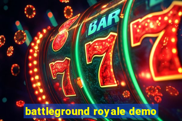 battleground royale demo